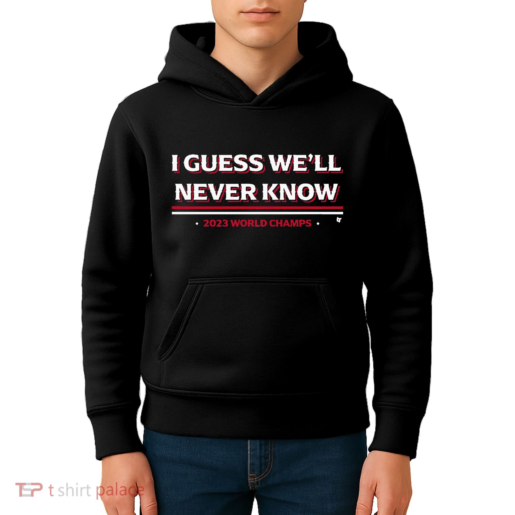 I Guess WeLl Never Know Texas Baseball Kids Hoodie