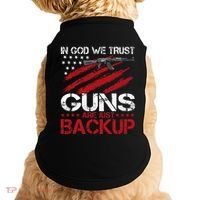 In God We Trust Guns Are Just Backup Patriotic Doggie Tank thumb 0