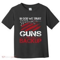 In God We Trust Guns Are Just Backup Patriotic Toddler T-Shirt thumb 0