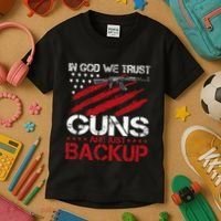 In God We Trust Guns Are Just Backup Patriotic Kids T-Shirt thumb 3