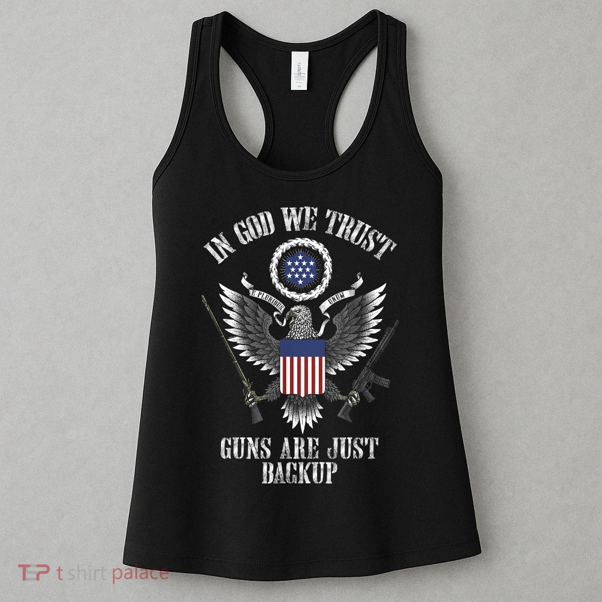 In God We Trust Guns Are Just Backup Women's Tank Top