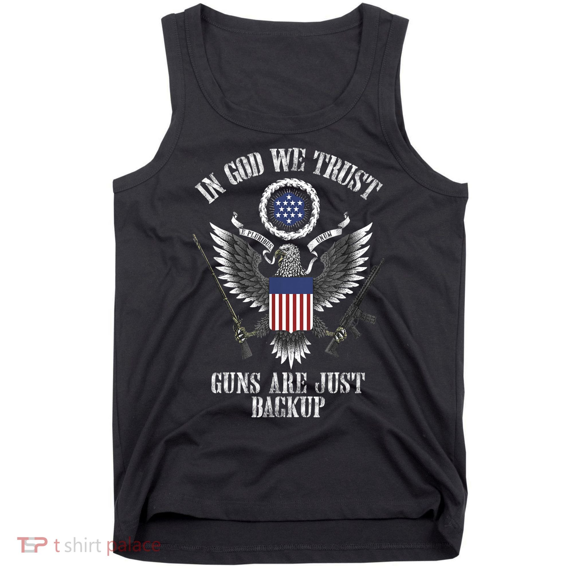 In God We Trust Guns Are Just Backup Tank Top