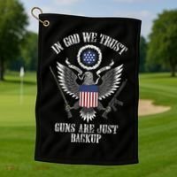 In God We Trust Guns Are Just Backup Golf Towel thumb 1