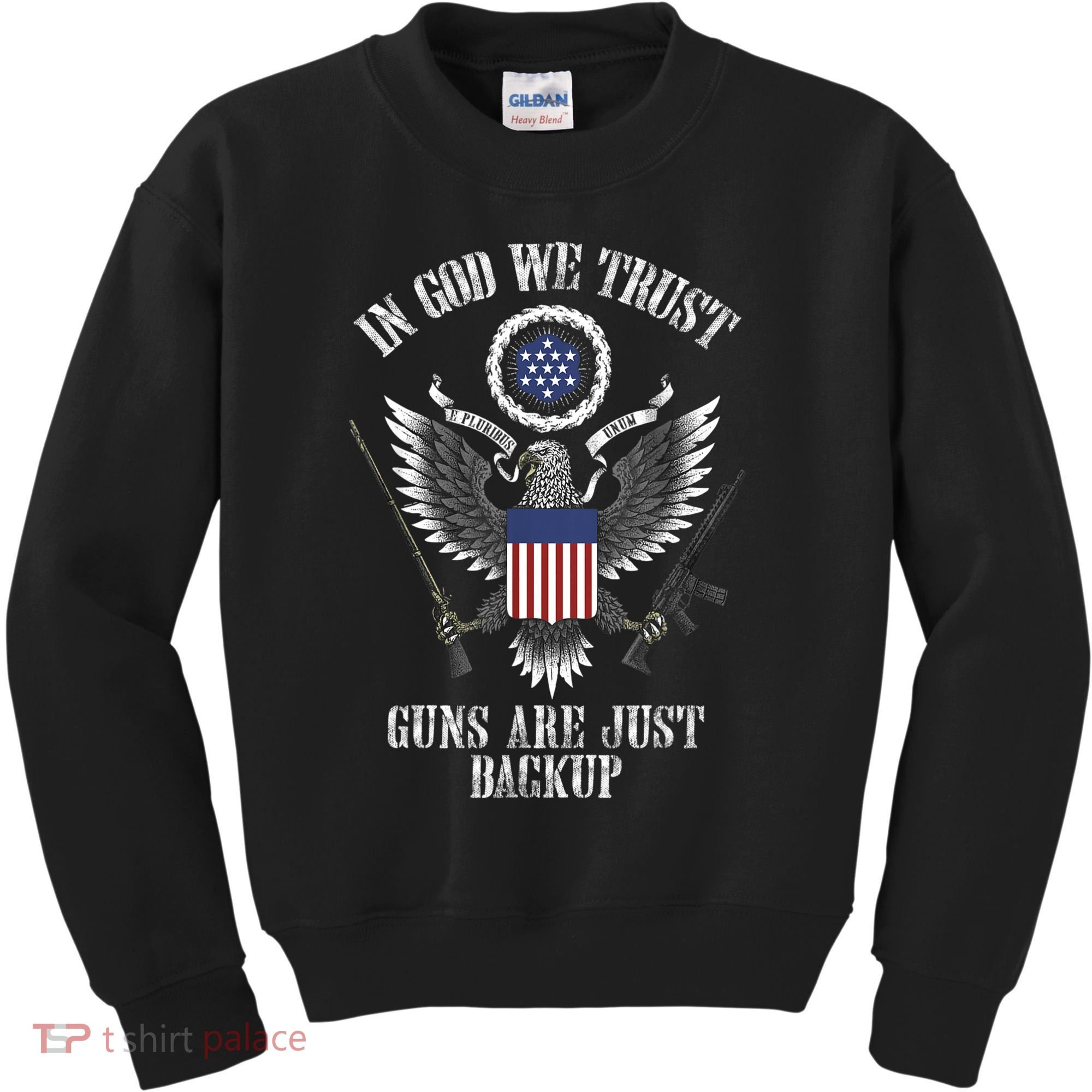 In God We Trust Guns Are Just Backup Kids Sweatshirt