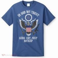 In God We Trust Guns Are Just Backup T-Shirt thumb 0
