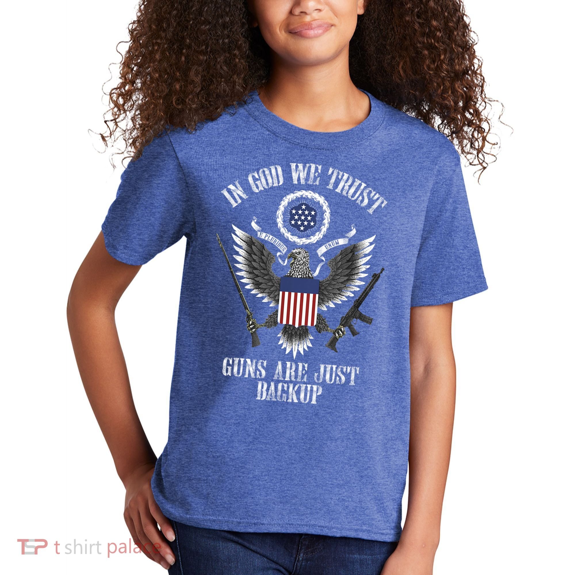 In God We Trust Guns Are Just Backup Kids T-Shirt
