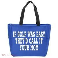 If Golf Was Easy They'd Call It Your Mom  Distressed  Tote Bag thumb 0
