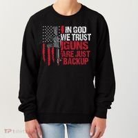 In God We Trust Guns Are Just Backup Patriotic Women's Sweatshirt thumb 0