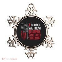 In God We Trust Guns Are Just Backup Patriotic Ornament thumb 0