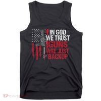 In God We Trust Guns Are Just Backup Patriotic Tank Top thumb 0
