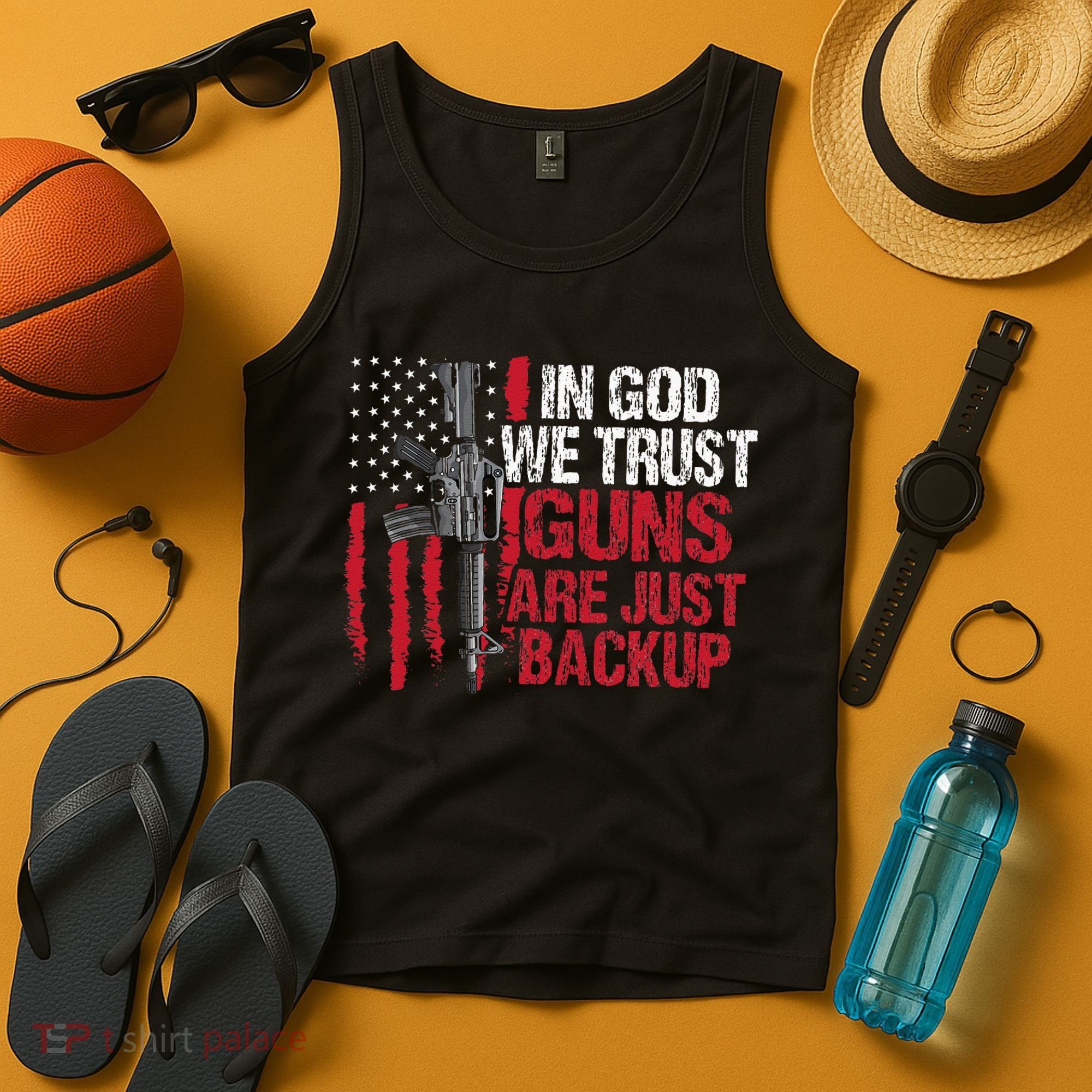 In God We Trust Guns Are Just Backup Patriotic Tank Top