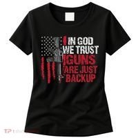 In God We Trust Guns Are Just Backup Patriotic Women's T-Shirt thumb 0