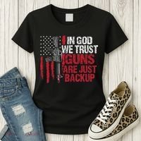 In God We Trust Guns Are Just Backup Patriotic Women's T-Shirt thumb 3
