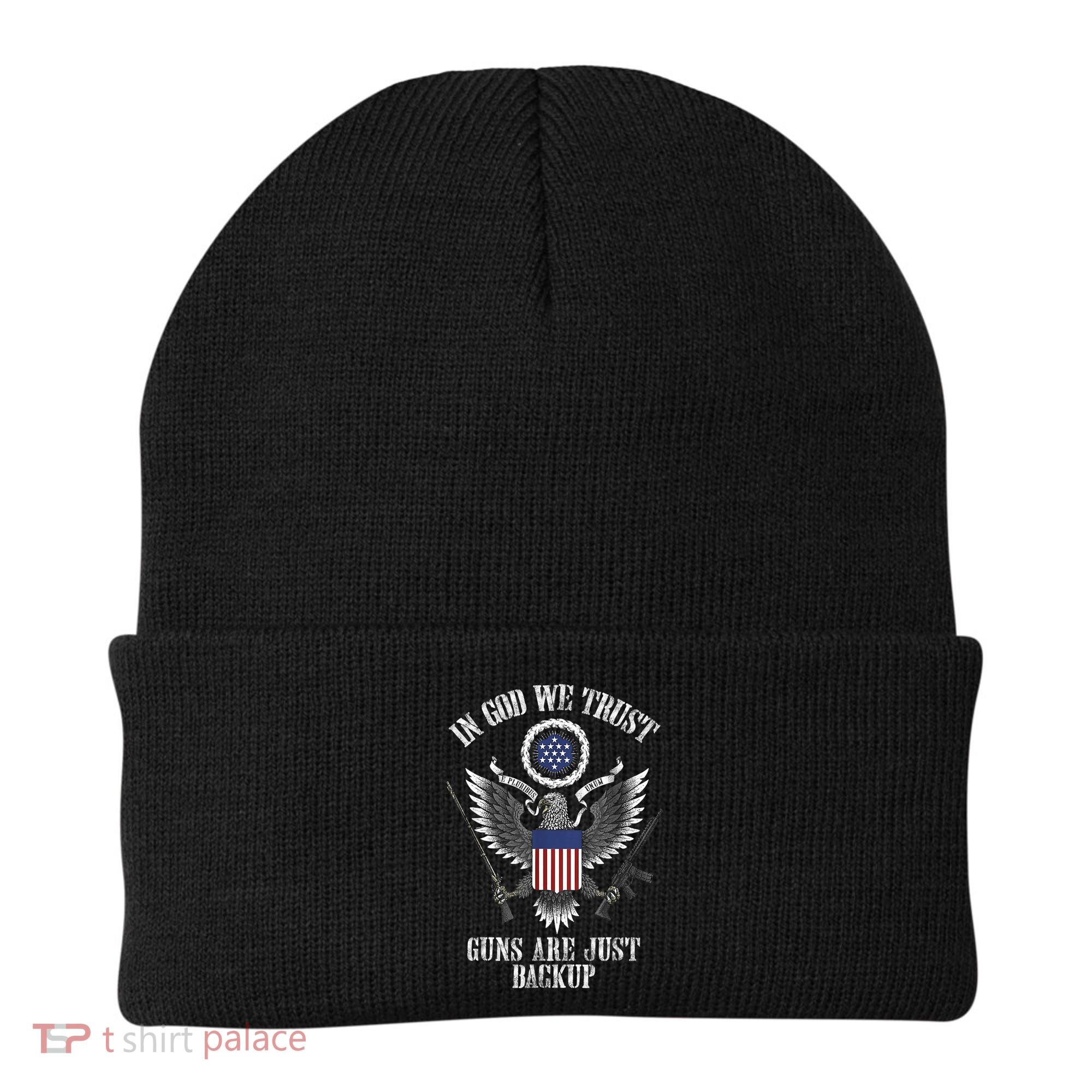 In God We Trust Guns Are Just Backup Beanie