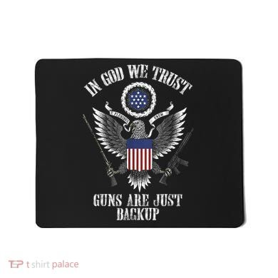 In God We Trust Guns Are Just Backup Mousepad