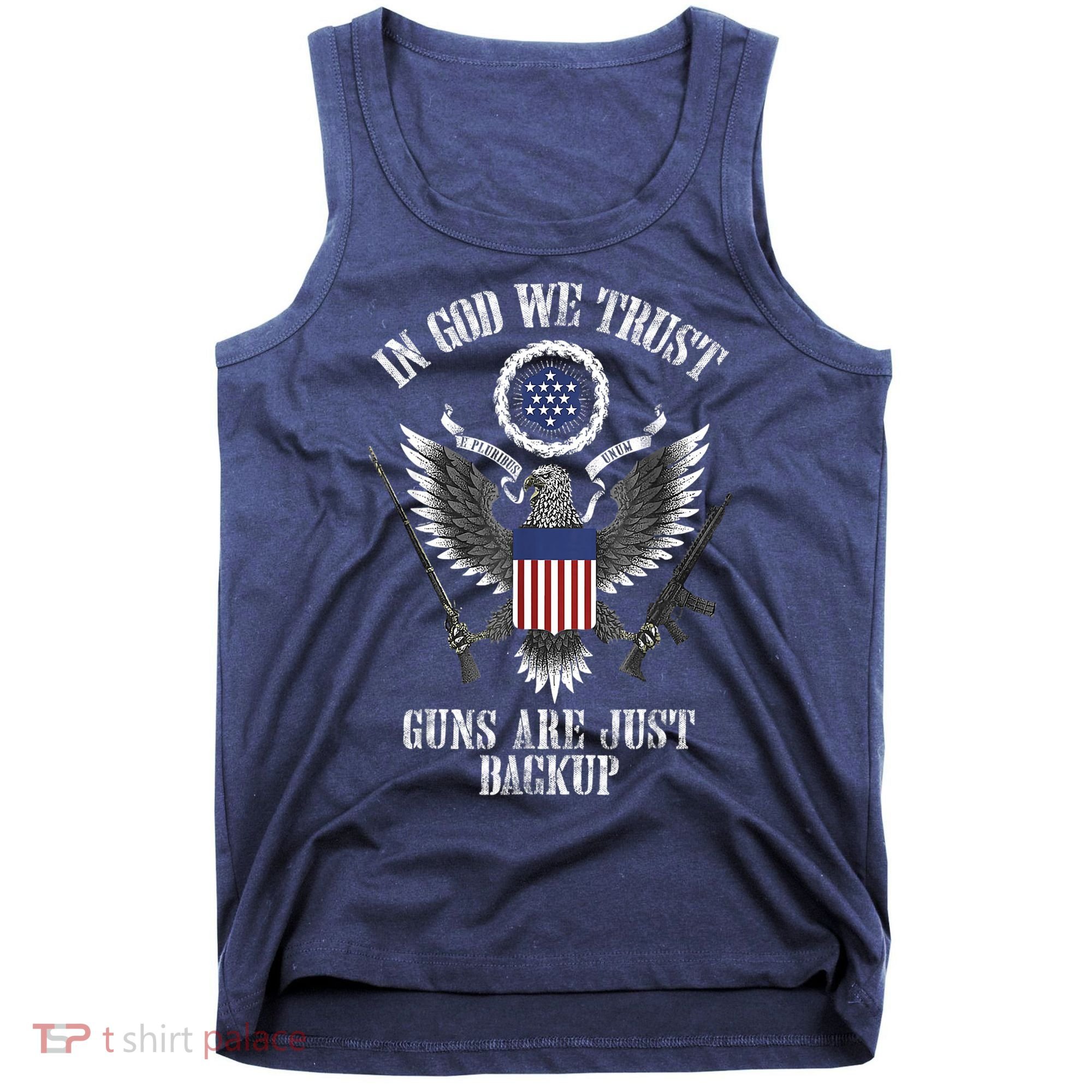 In God We Trust Guns Are Just Backup Tank Top