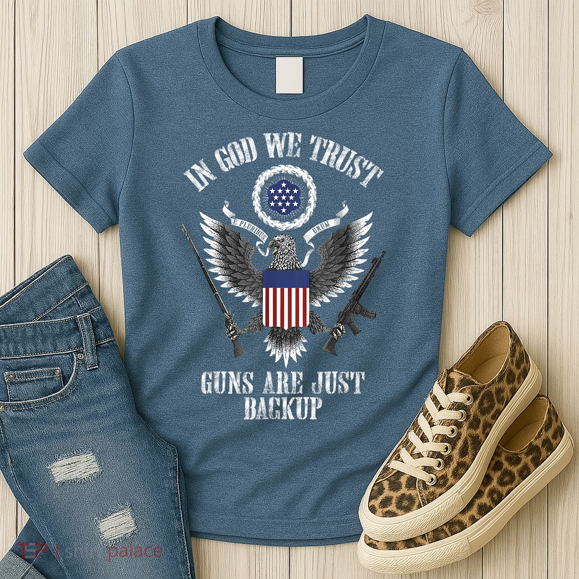In God We Trust Guns Are Just Backup Women's T-Shirt