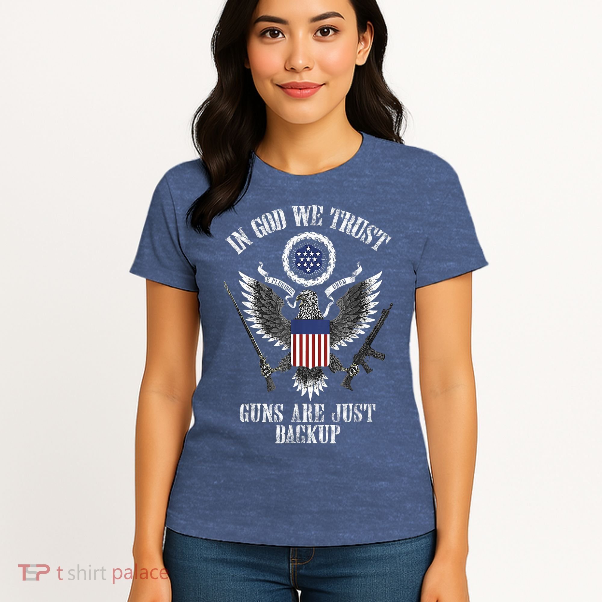 In God We Trust Guns Are Just Backup Women's T-Shirt
