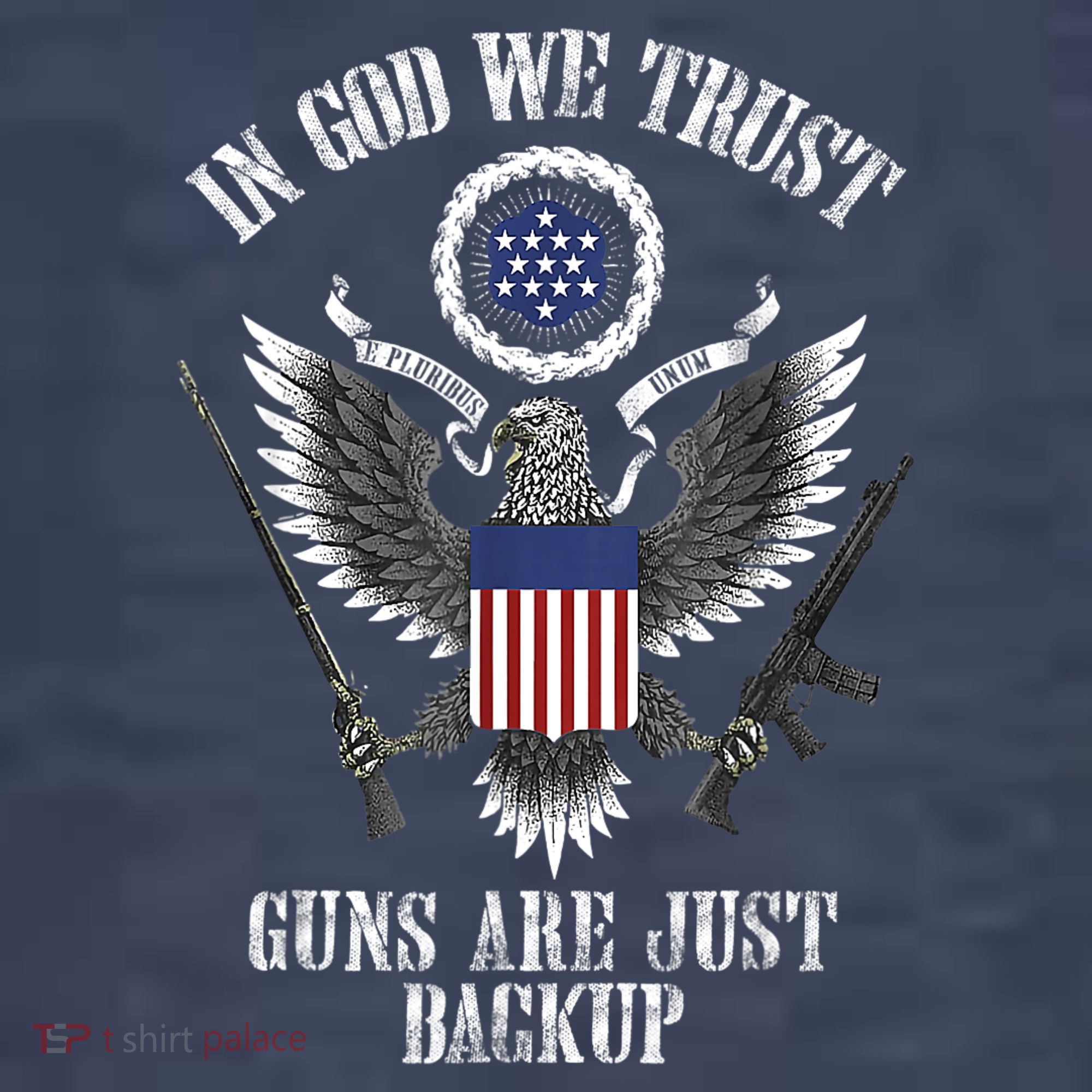 In God We Trust Guns Are Just Backup Women's T-Shirt