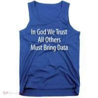 In God We Trust Gift All Others Must Bring Data Gift Tank Top thumb 0