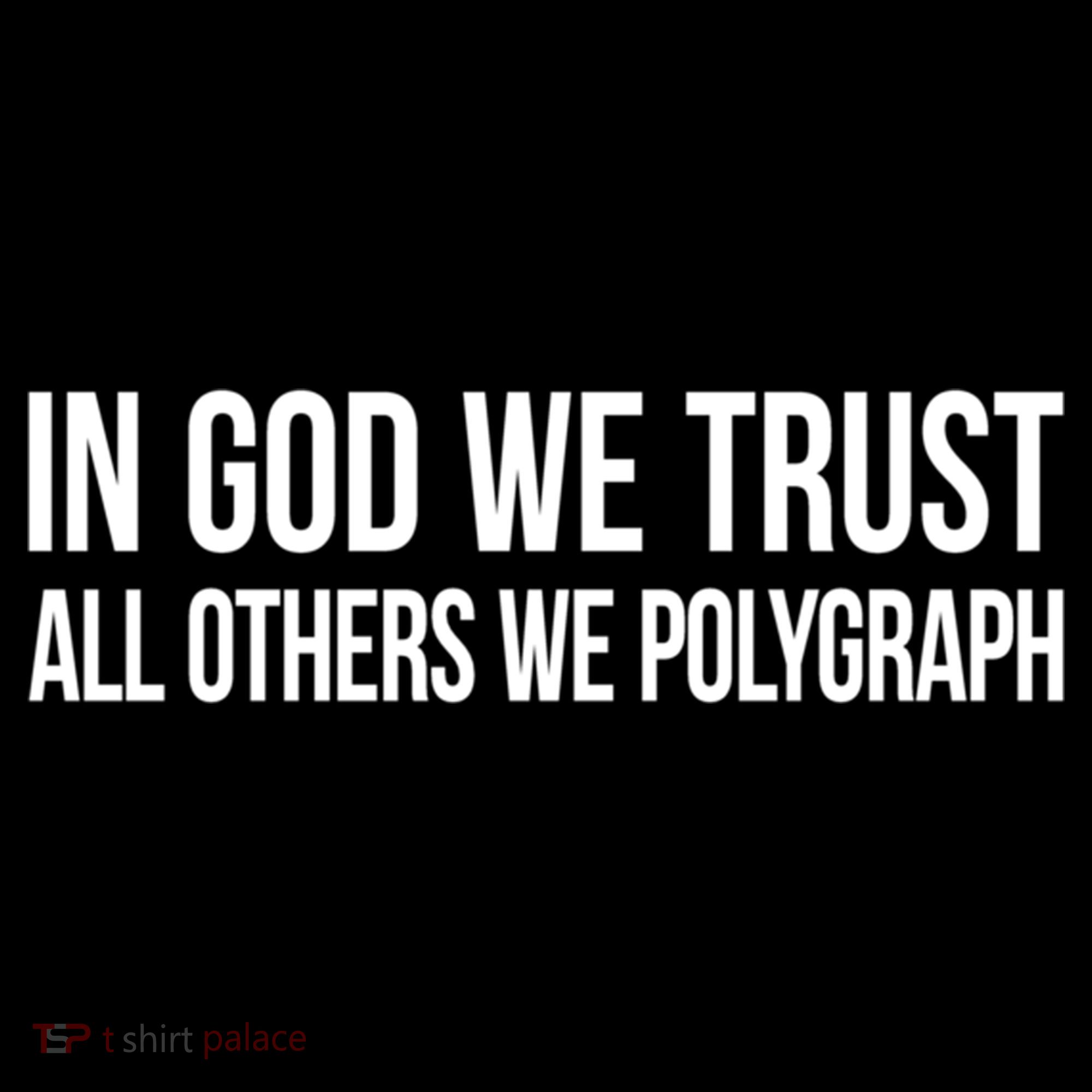 In God We Trust All Others We Polygraph Gift Bucket Hat
