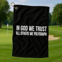In God We Trust All Others We Polygraph Gift Golf Towel thumb 1