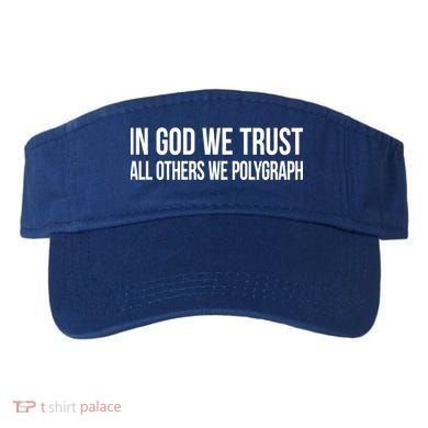 In God We Trust All Others We Polygraph Gift Visor