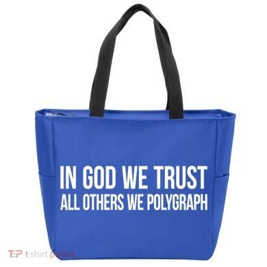 In God We Trust All Others We Polygraph Gift Tote Bag
