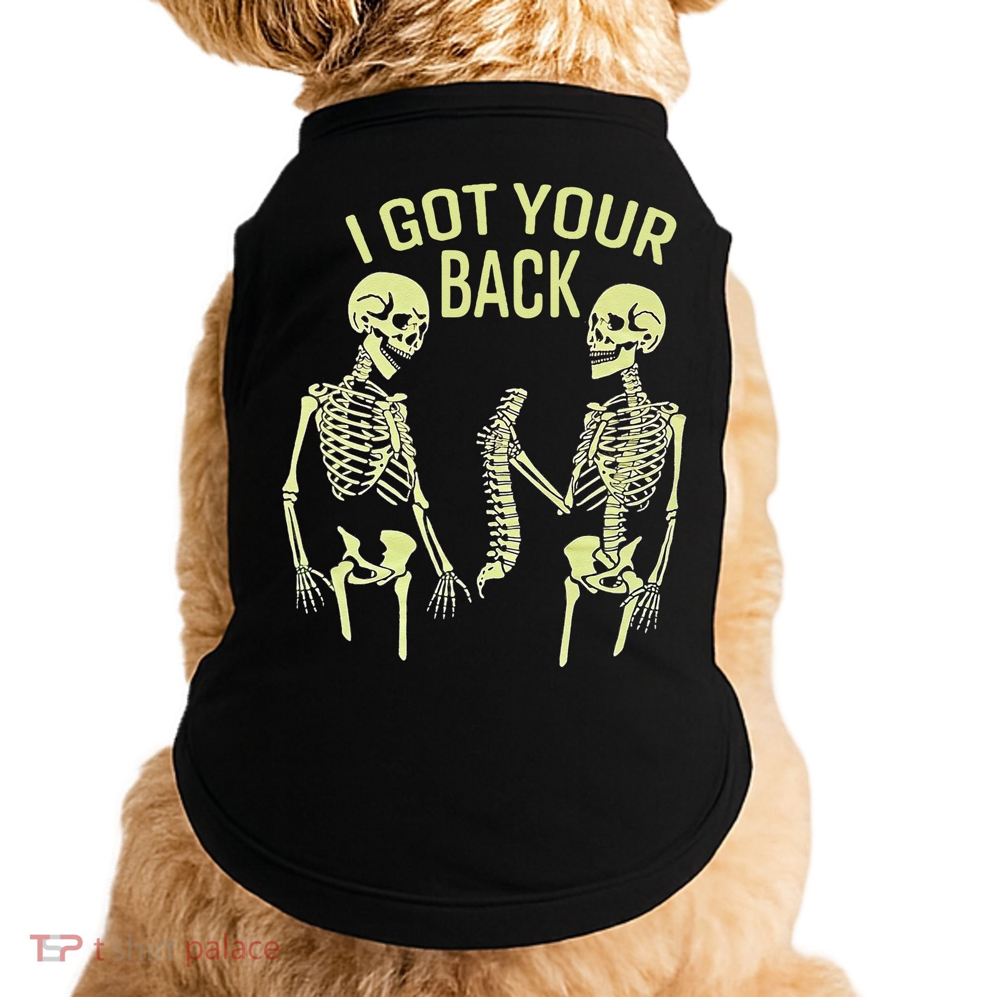 I Got Your Back Halloween Skeleton Skull Sarcastic Doggie Tank