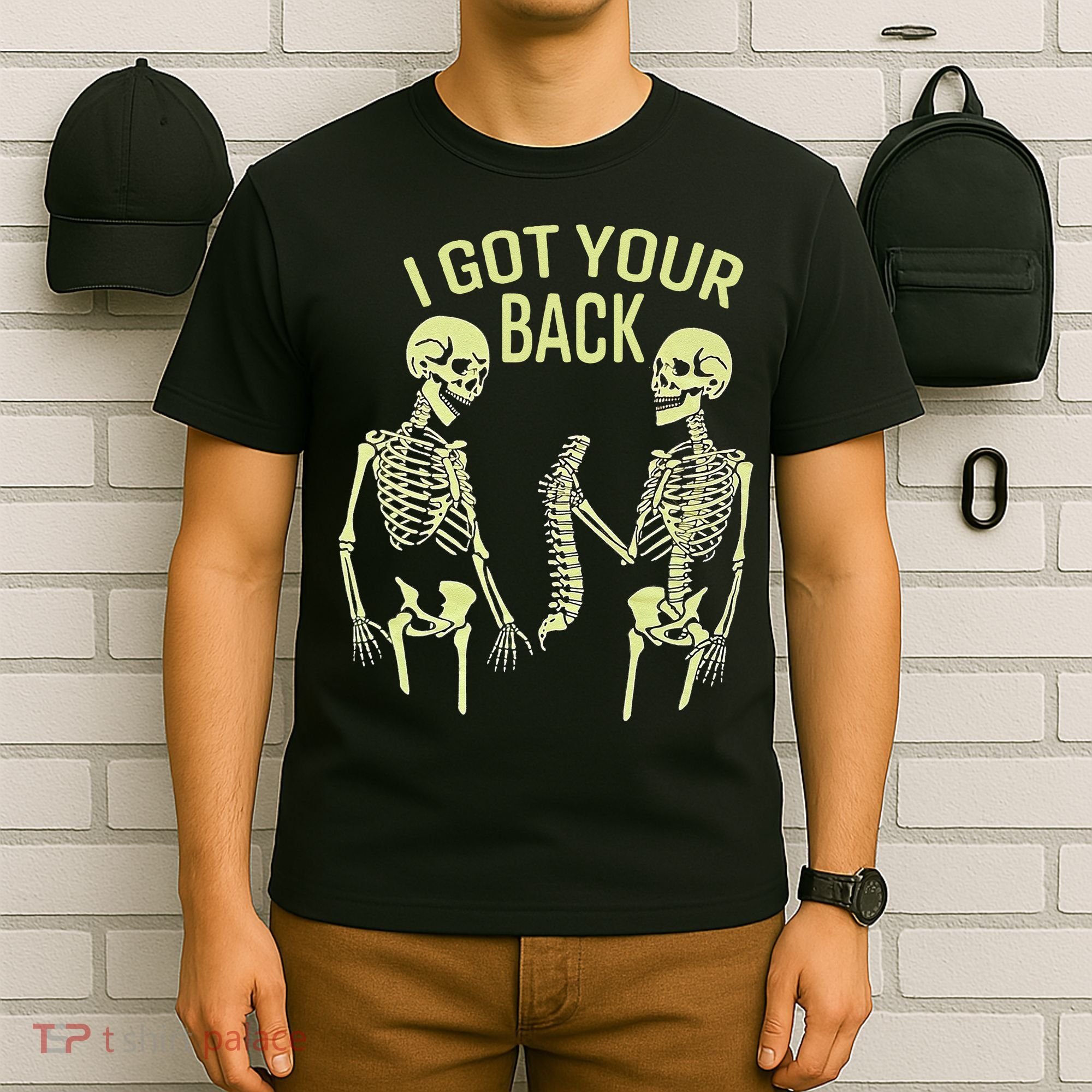 I Got Your Back Halloween Skeleton Skull Sarcastic T-Shirt