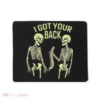 I Got Your Back Halloween Skeleton Skull Sarcastic Mousepad thumb 0