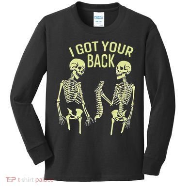 I Got Your Back Halloween Skeleton Skull Sarcastic Kids Long Sleeve Shirt