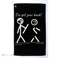 I Got Your Back Stick Figure Friendship Sarcasm Teens Funny Golf Towel thumb 0