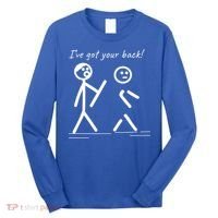 I Got Your Back Stick Figure Friendship Sarcasm Teens Funny Long Sleeve Shirt thumb 0