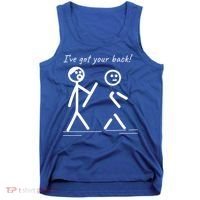 I Got Your Back Stick Figure Friendship Sarcasm Teens Funny Tank Top thumb 0