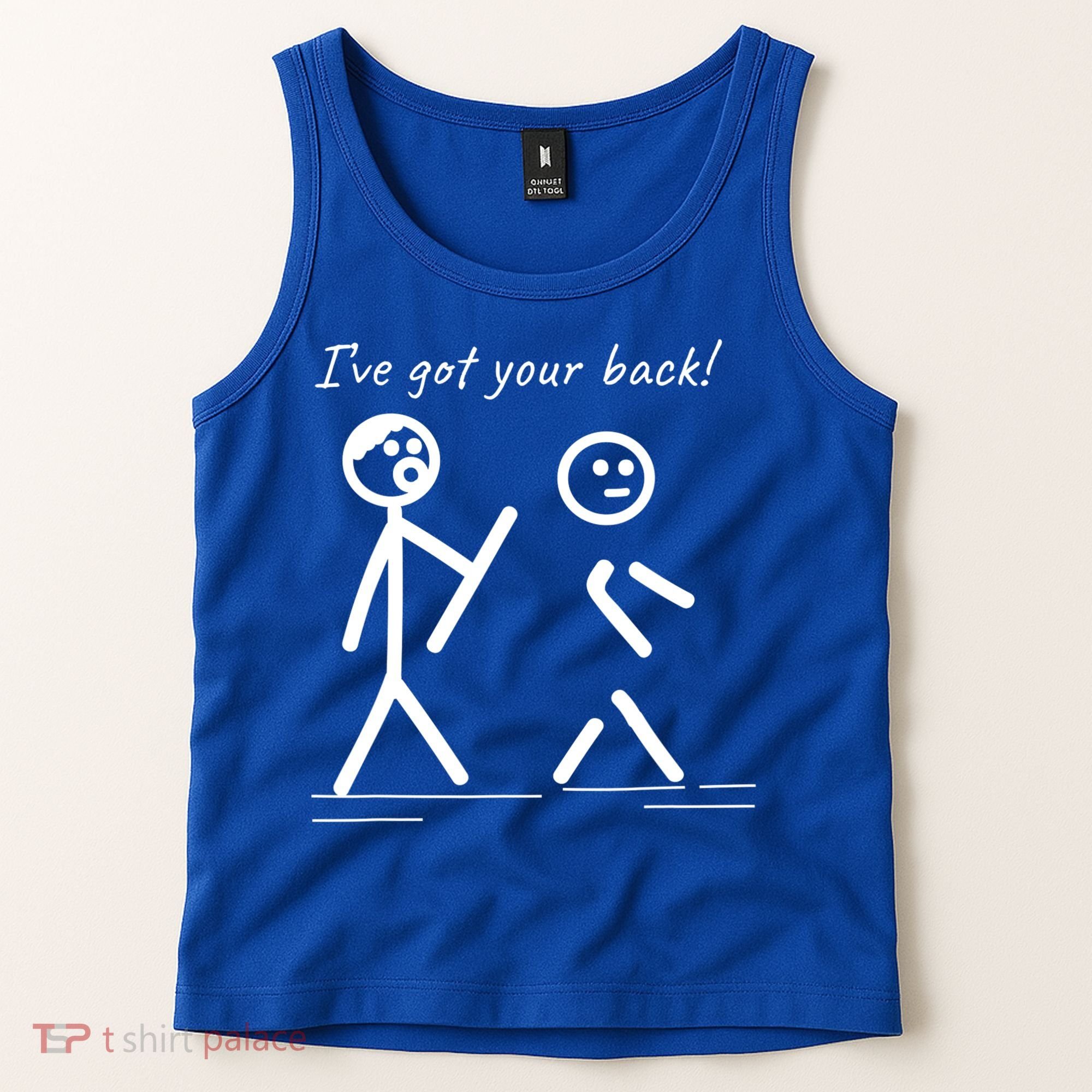 I Got Your Back Stick Figure Friendship Sarcasm Teens Funny Tank Top