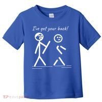I Got Your Back Stick Figure Friendship Sarcasm Teens Funny Toddler T-Shirt thumb 0