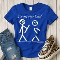 I Got Your Back Stick Figure Friendship Sarcasm Teens Funny Women's T-Shirt thumb 3