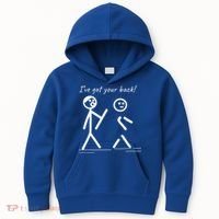 I Got Your Back Stick Figure Friendship Sarcasm Teens Funny Kids Hoodie thumb 0