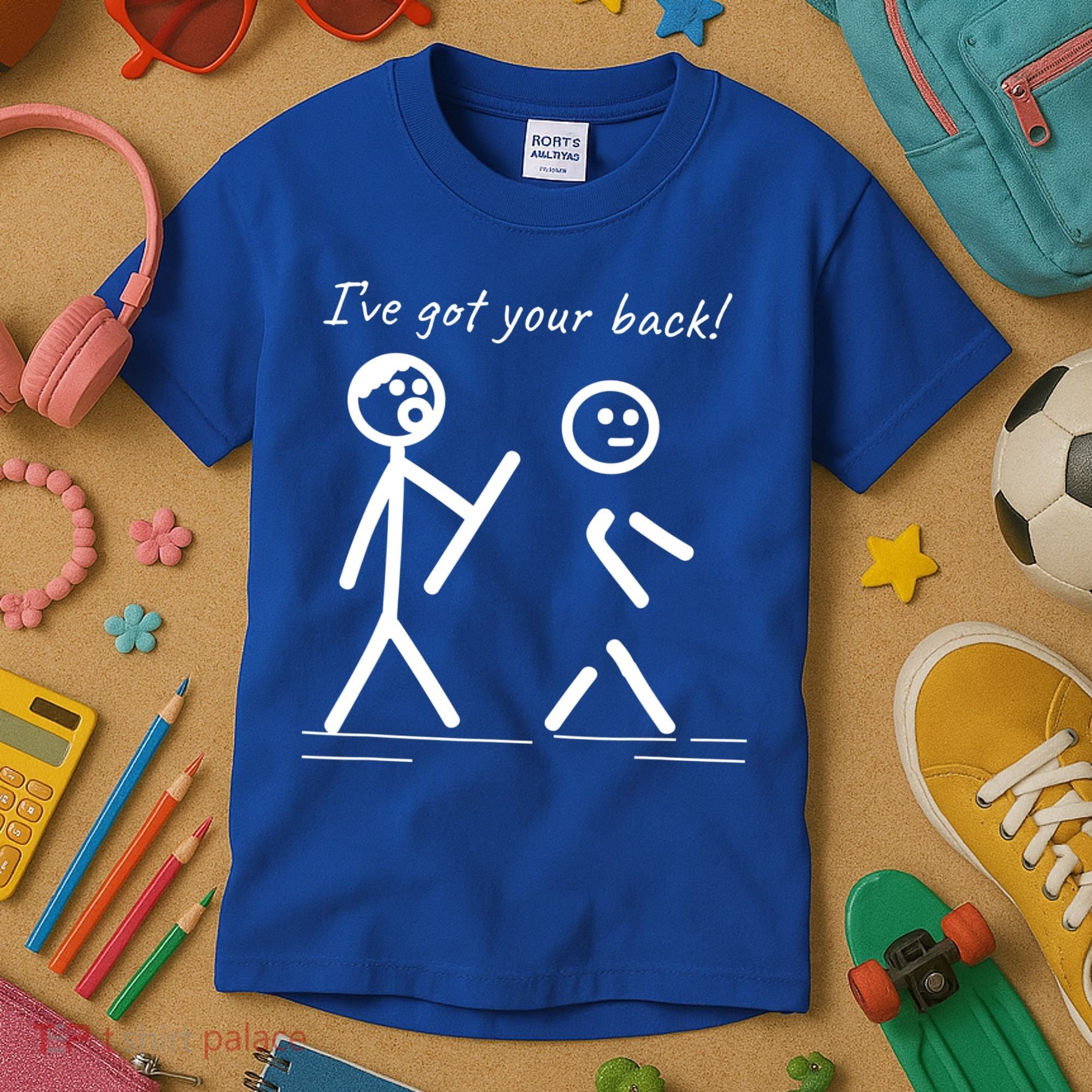 I Got Your Back Stick Figure Friendship Sarcasm Teens Funny Kids T-Shirt