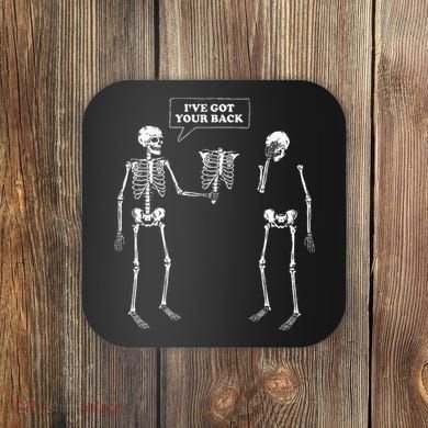 IVe Got Your Back Funny Skeleton Pun Coaster