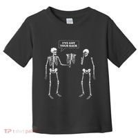 IVe Got Your Back Funny Skeleton Pun Toddler T-Shirt thumb 0