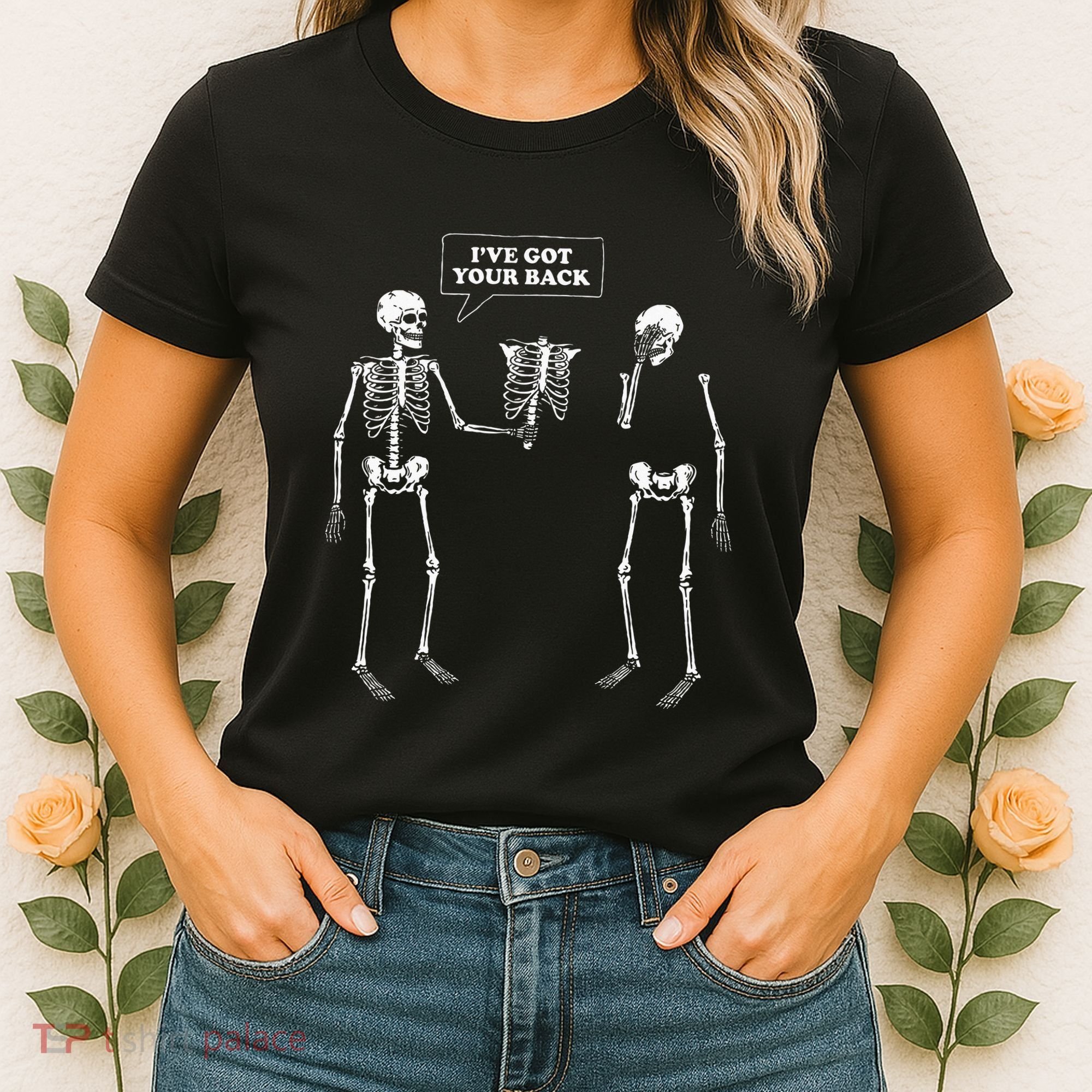 IVe Got Your Back Funny Skeleton Pun Women's T-Shirt