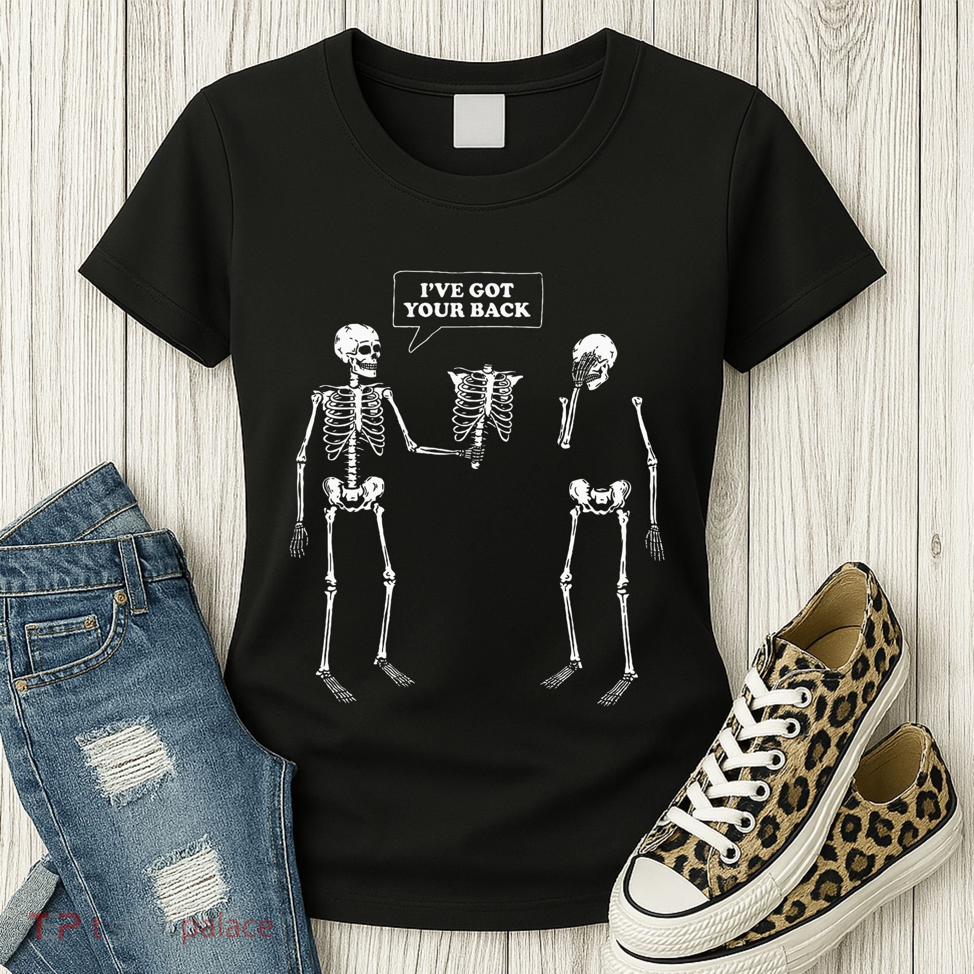 IVe Got Your Back Funny Skeleton Pun Women's T-Shirt