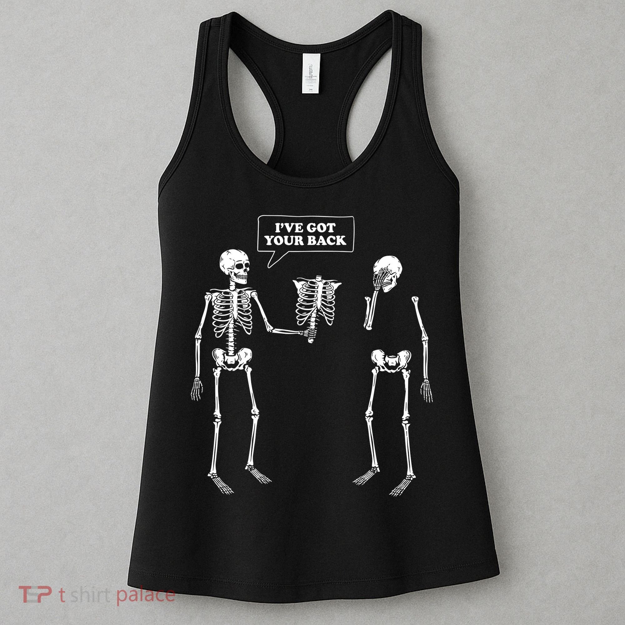 Ive Got Your Back Funny Skeleton Pun Women's Tank Top