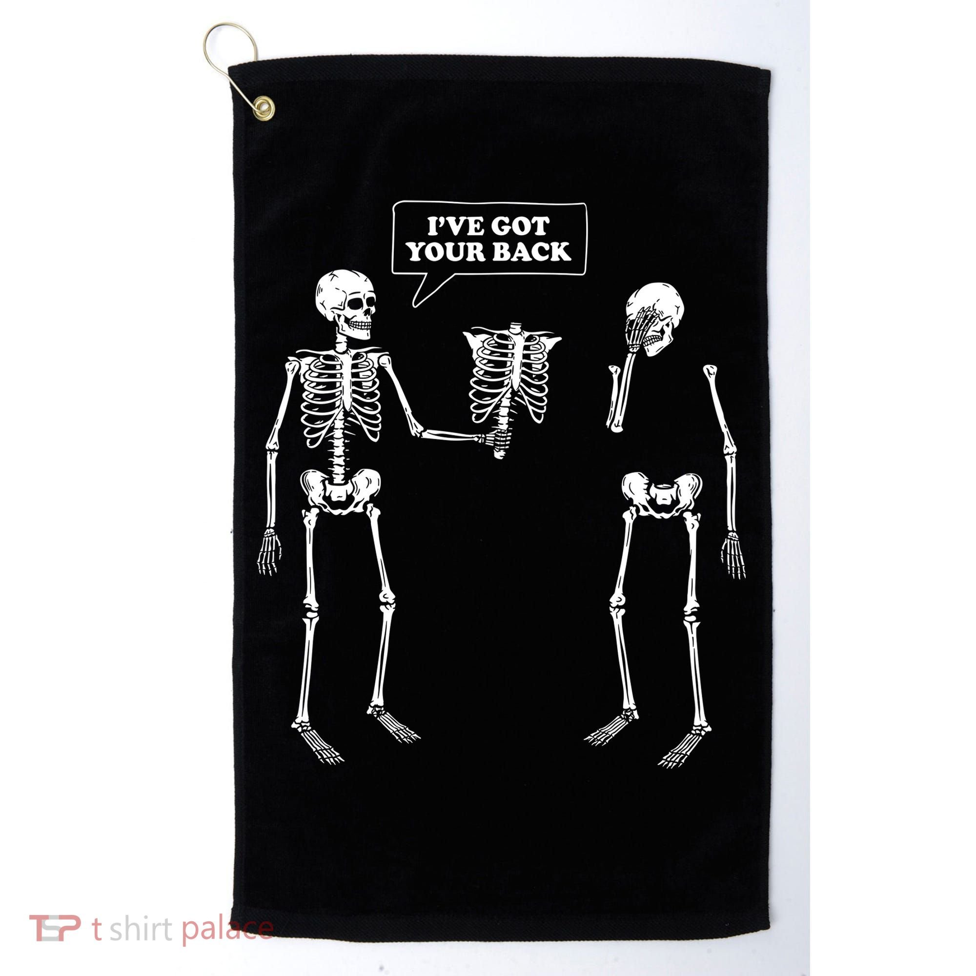 Ive Got Your Back Funny Skeleton Pun Golf Towel