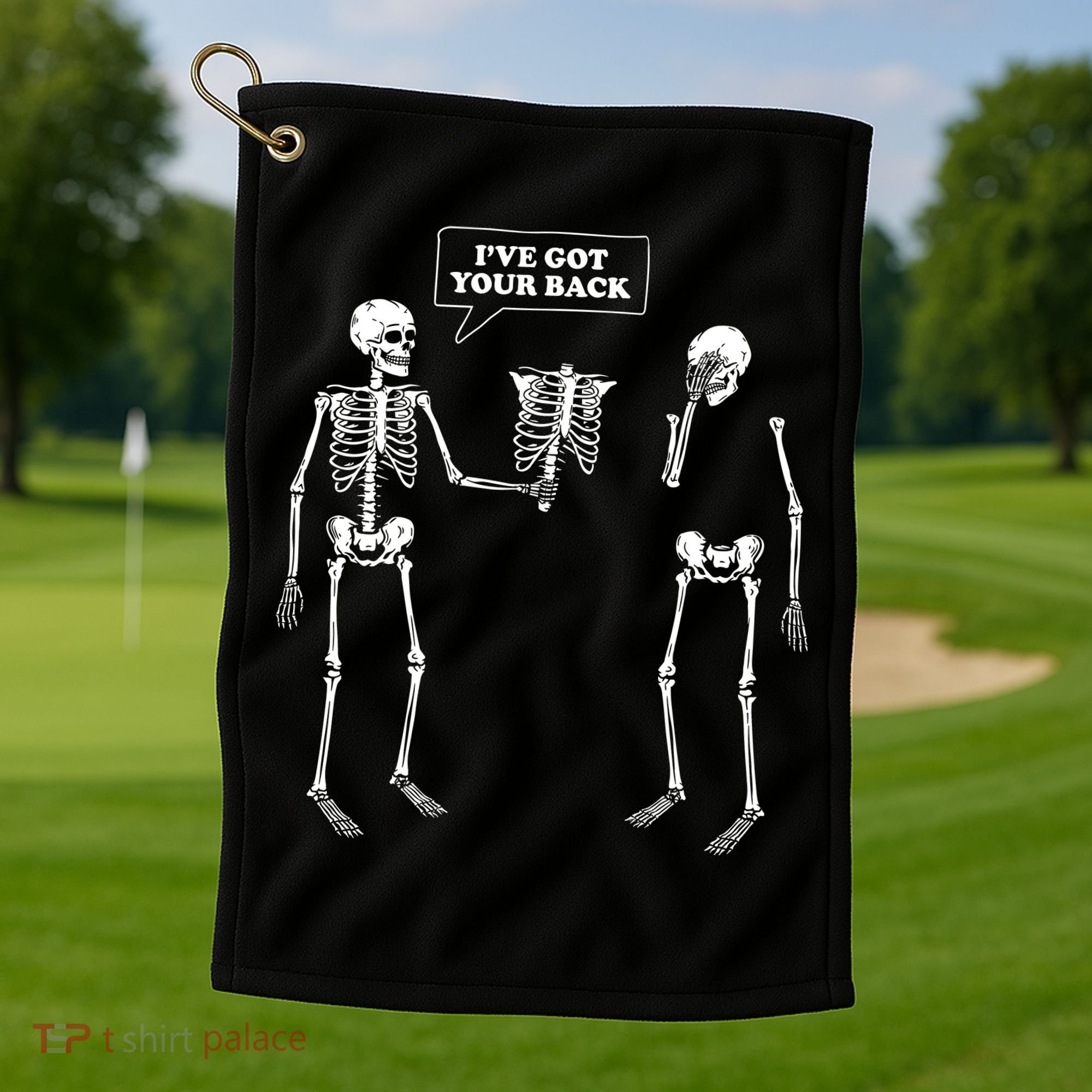 Ive Got Your Back Funny Skeleton Pun Golf Towel