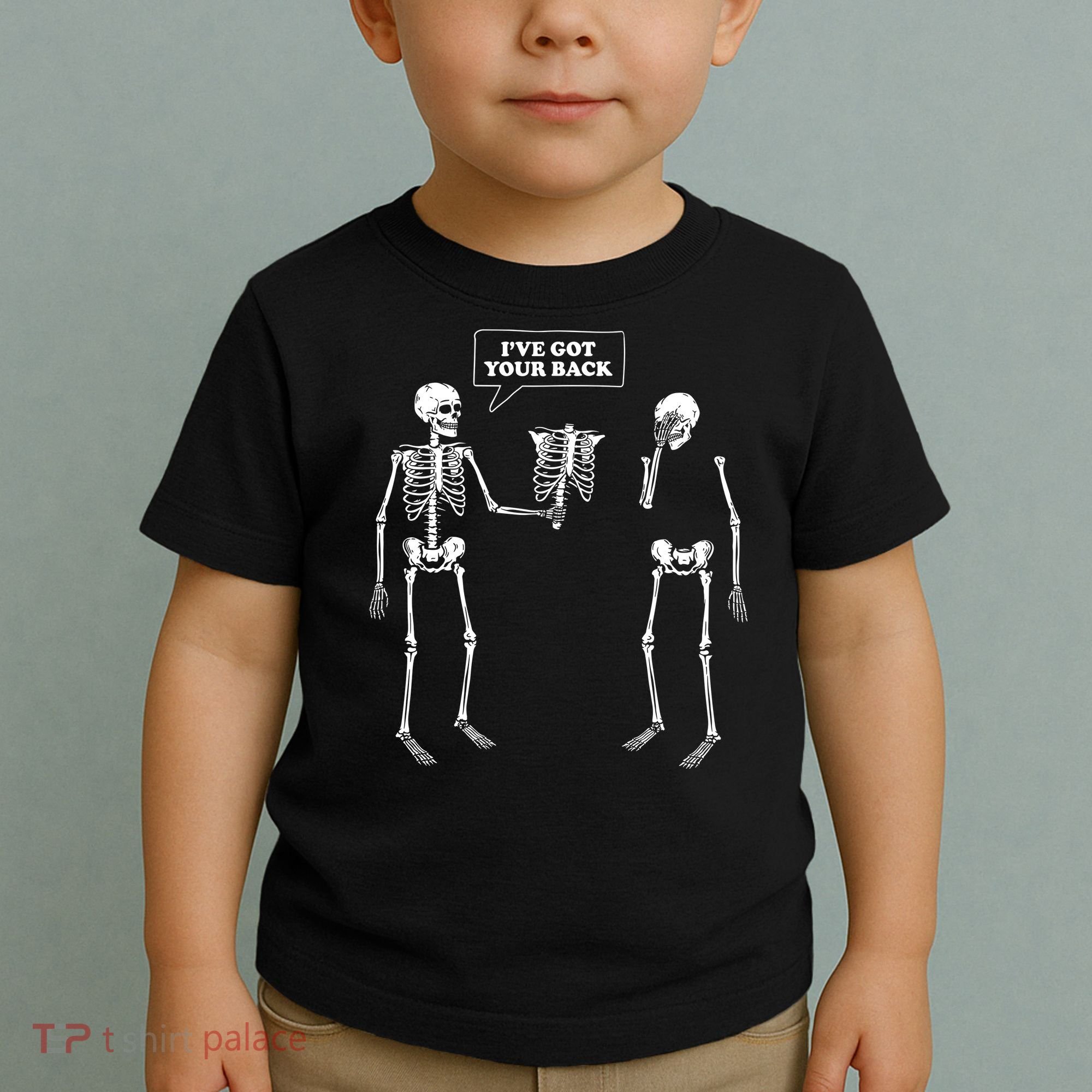 Ive Got Your Back Funny Skeleton Pun Toddler T-Shirt