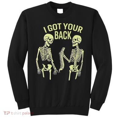 I Got Your Back Halloween Skeleton Skull Sarcastic Sweatshirt