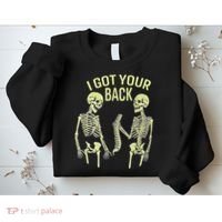 I Got Your Back Halloween Skeleton Skull Sarcastic Sweatshirt thumb 2